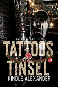 Tattoos and Tinsel by Kindle Alexander